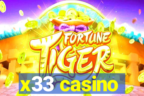 x33 casino